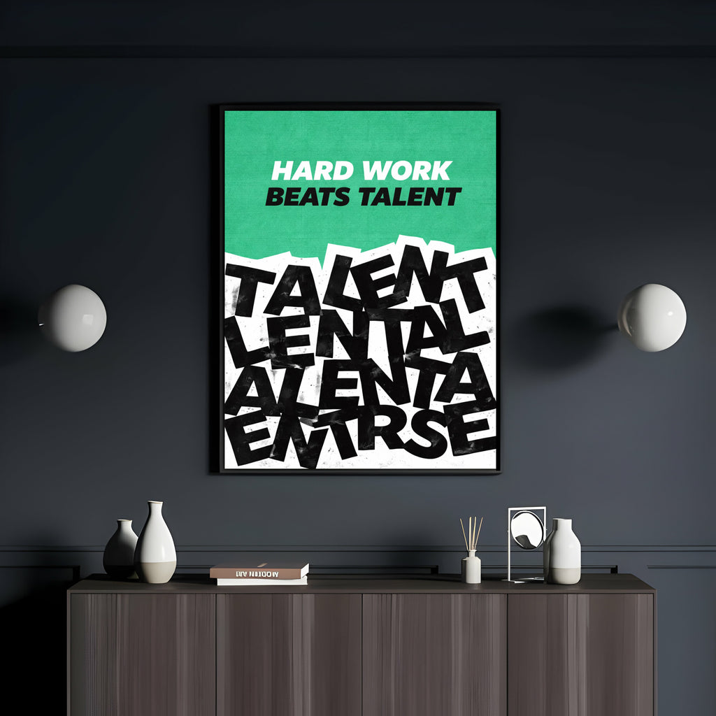Hard Work Beats Talent Frame