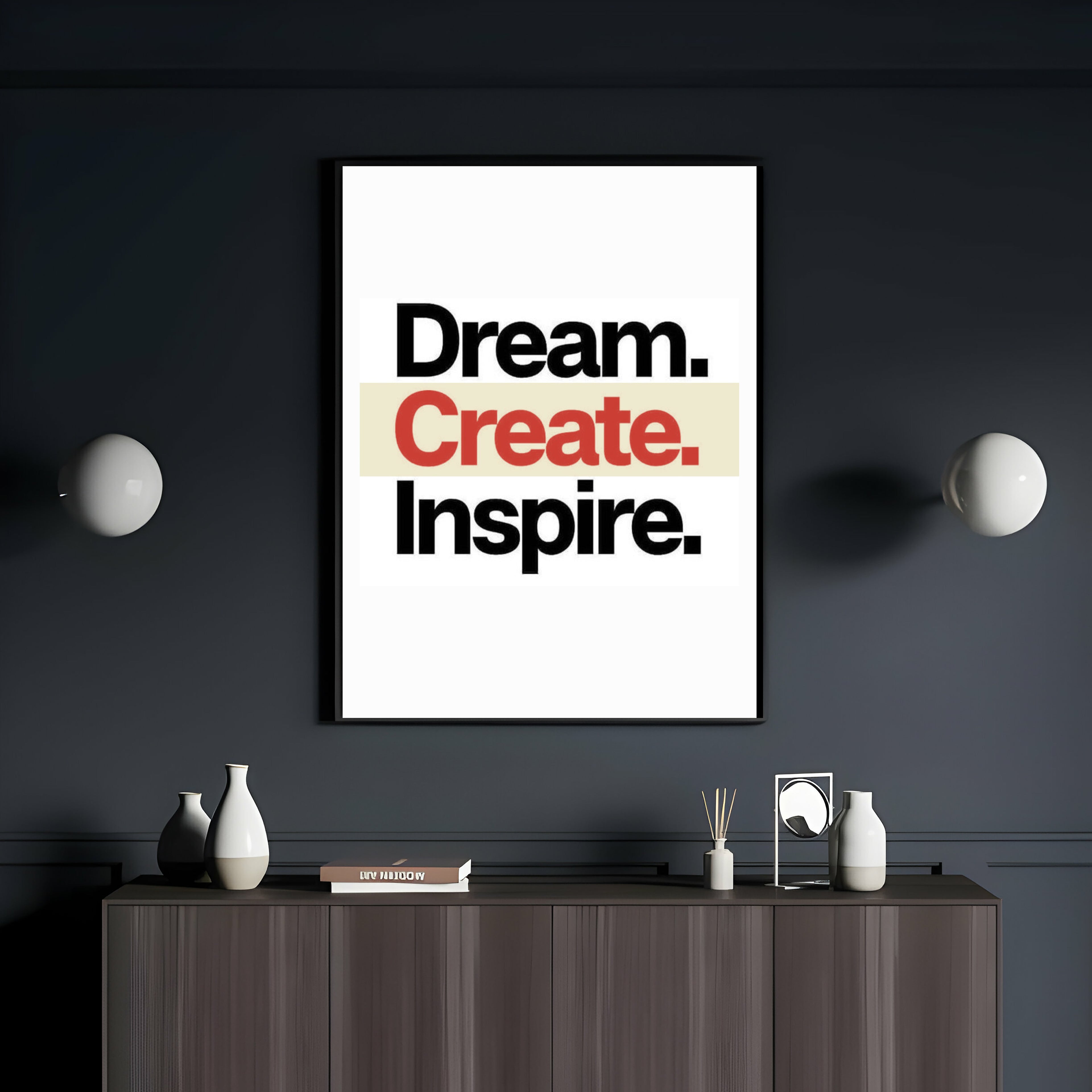 Dream Create Inspire Frame