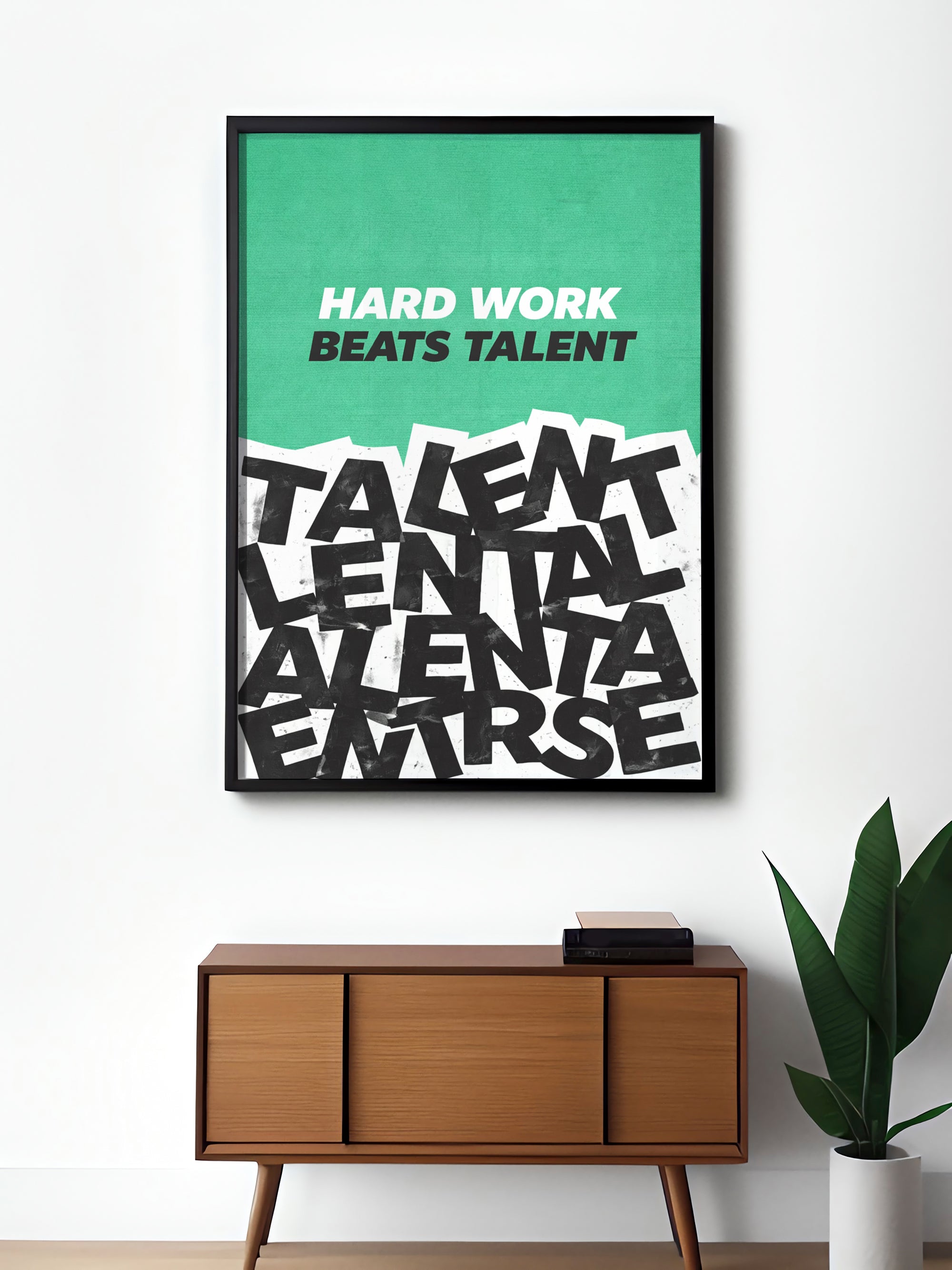 Hard Work Beats Talent Frame