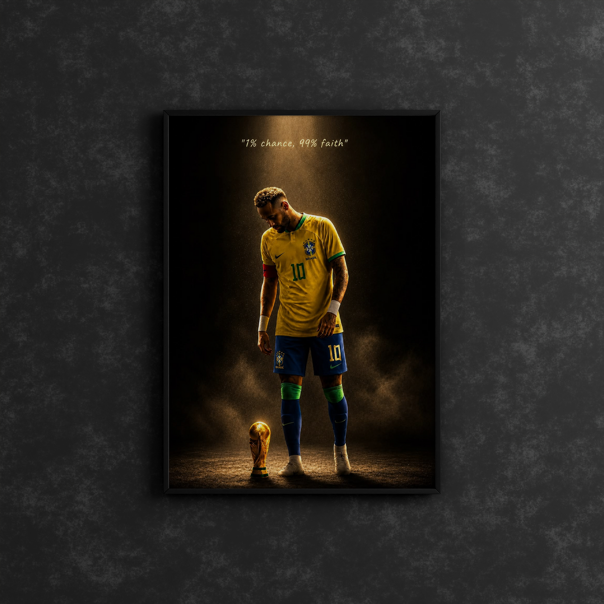 Neymar Jr. "1% Chance, 99% Faith" Frame