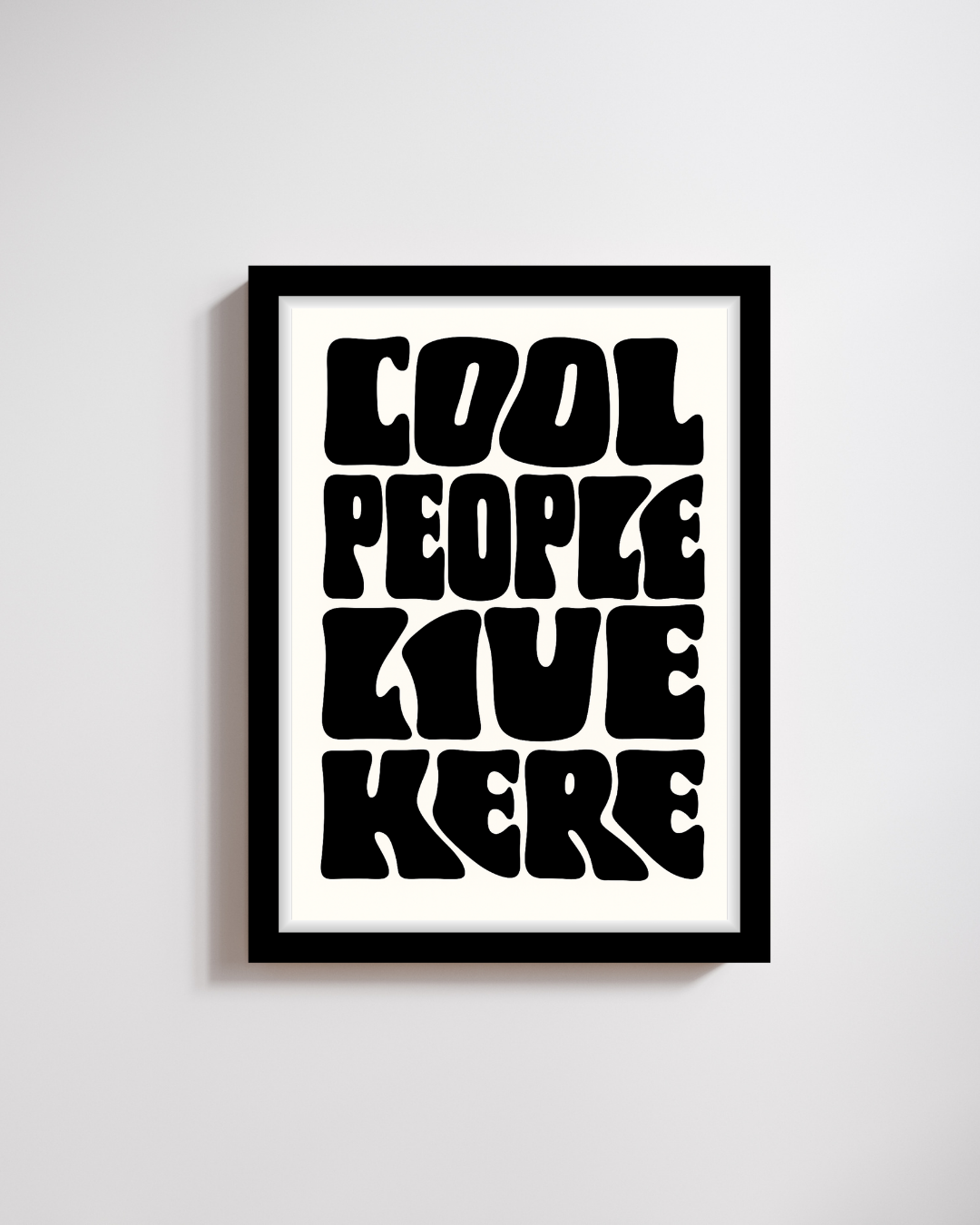 Cool People Live Here Typography