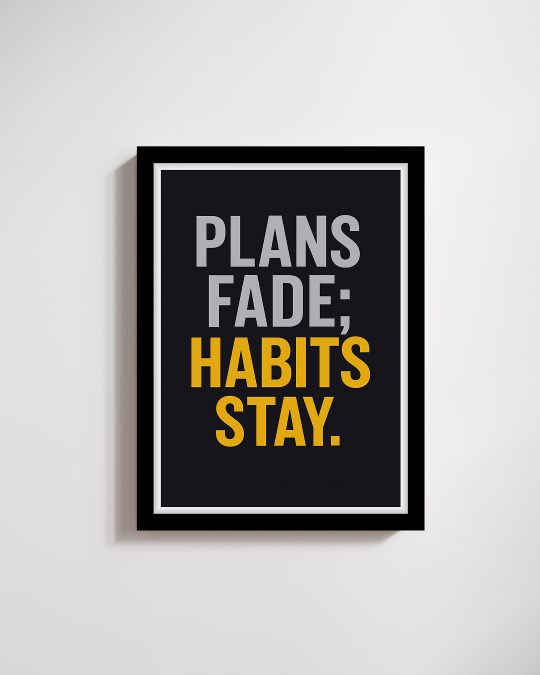 Habits Stay