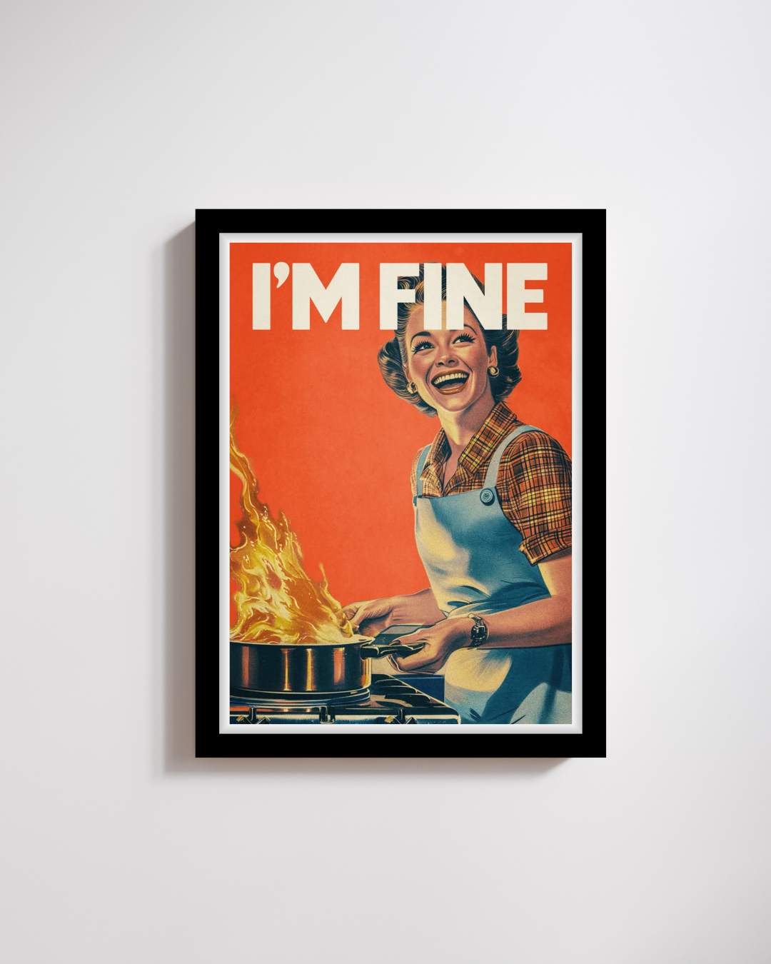 I'm Fine Kitchen Humor