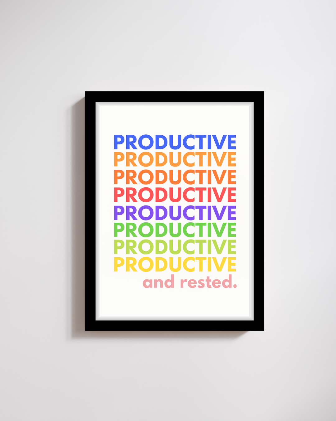 Productive & Rested