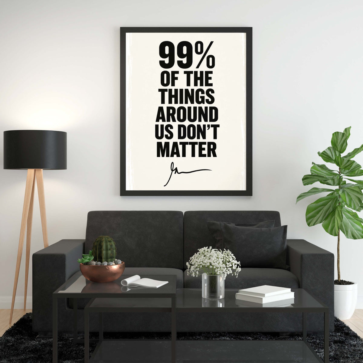 The "99% Don't Matter" Minimalist Frame