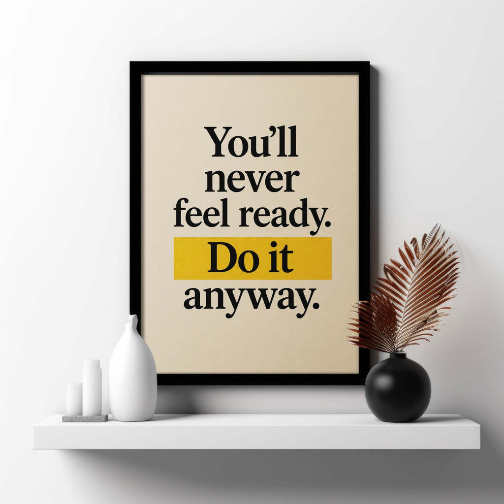 The "Do It Anyway" Motivational Frame